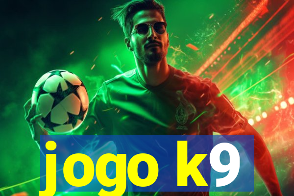 jogo k9